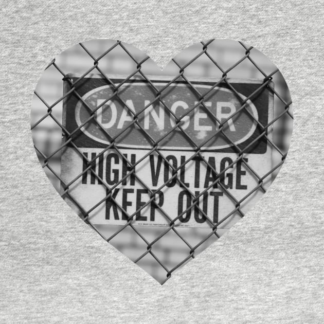 Danger: Keep Out by HeartTees